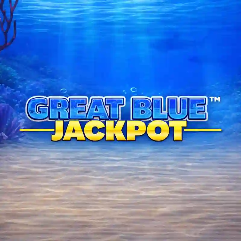 Great Blue Jackpot Slot